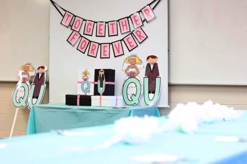 room decorated for a kindergarten Q and U wedding alphabet celebration