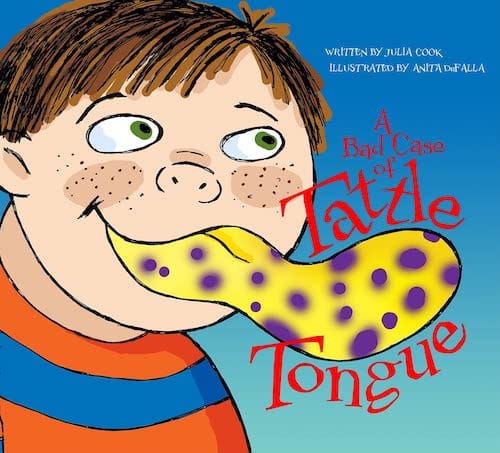 A Bad Case of Tattle Tongue cover - perfect books for Back to School