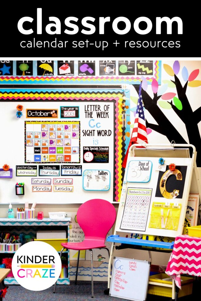 kindergarten classroom calendar area with teacher chair and easel that displays the date, weather, days of the week, schedule and more with text that reads "classroom calendar setup + resources"