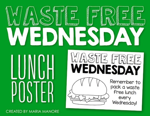 go green at school with waste free lunches and this adorable FREE poster to spread the word