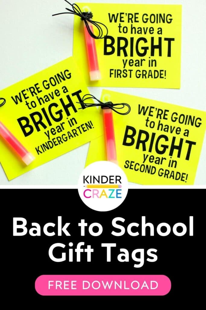 first day of school glow stick student gifts attached to bright yellow cards with text that reads "Back to School Gift Tags free download"