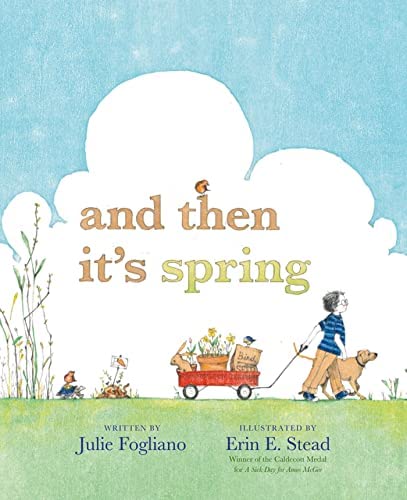 And Then It's Spring - a great book about the anticipation of spring
