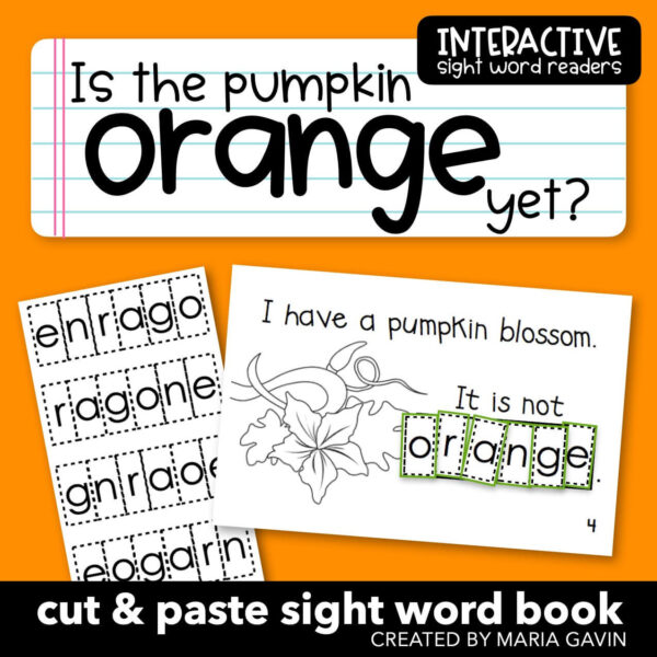 Interactive sight word book for the color orange titled "is the pumpkin orange yet?"