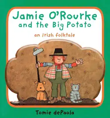 Jamie O'Rourke and the Big Potato picture book for St. Patrick's Day