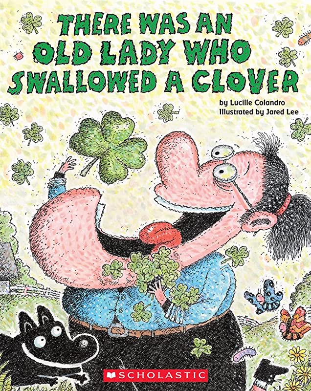 There Was an Old Lady Who Swallowed a Clover picture book